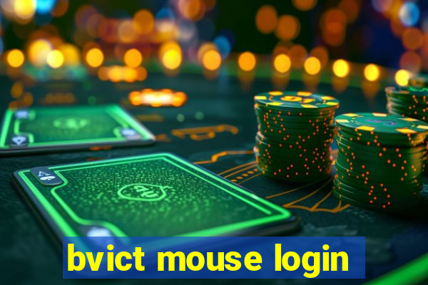 bvict mouse login